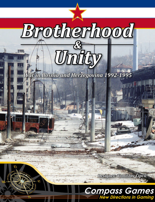 Brotherhood & Unity: War in Bosnia and Herzegovina, 1992-1995 Front Cover, War Game