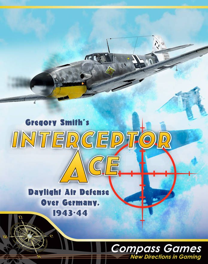 Interceptor Ace: Daylight Air Defense Over Germany, 1943-44 War Game, Front Cover